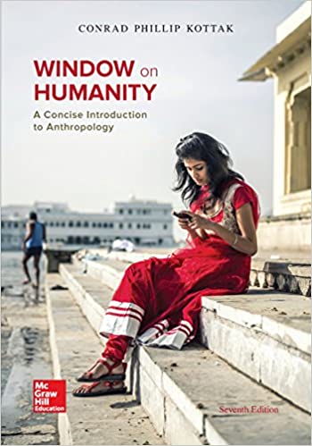Window on Humanity: A Concise Introduction to General Anthropology