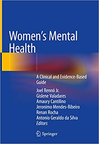 Women's Mental Health: A Clinical and Evidence-Based Guide