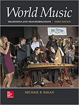World Music: Traditions and Transformations