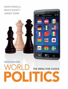 World Politics The Menu for Choice 10th edition By Kinsella