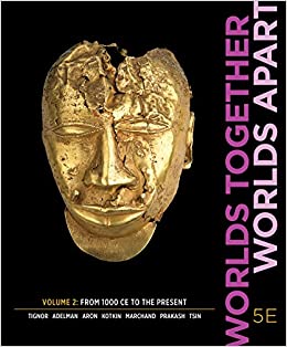 Worlds Together, Worlds Apart (Fifth Edition) (Vol. Volume 2)