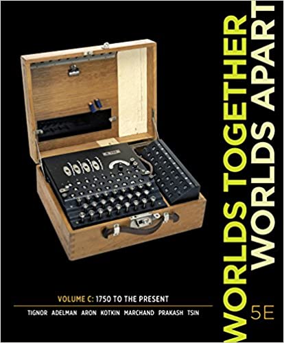 Worlds Together, Worlds Apart (Fifth Edition) (Vol. Volume C)