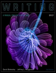 Writing A Manual for the Digital Age, Brief 2nd Edition by David Blakesley