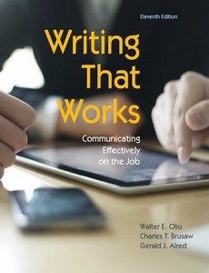 Writing That Works Communicating Effectively on the Job 11th by Oliu