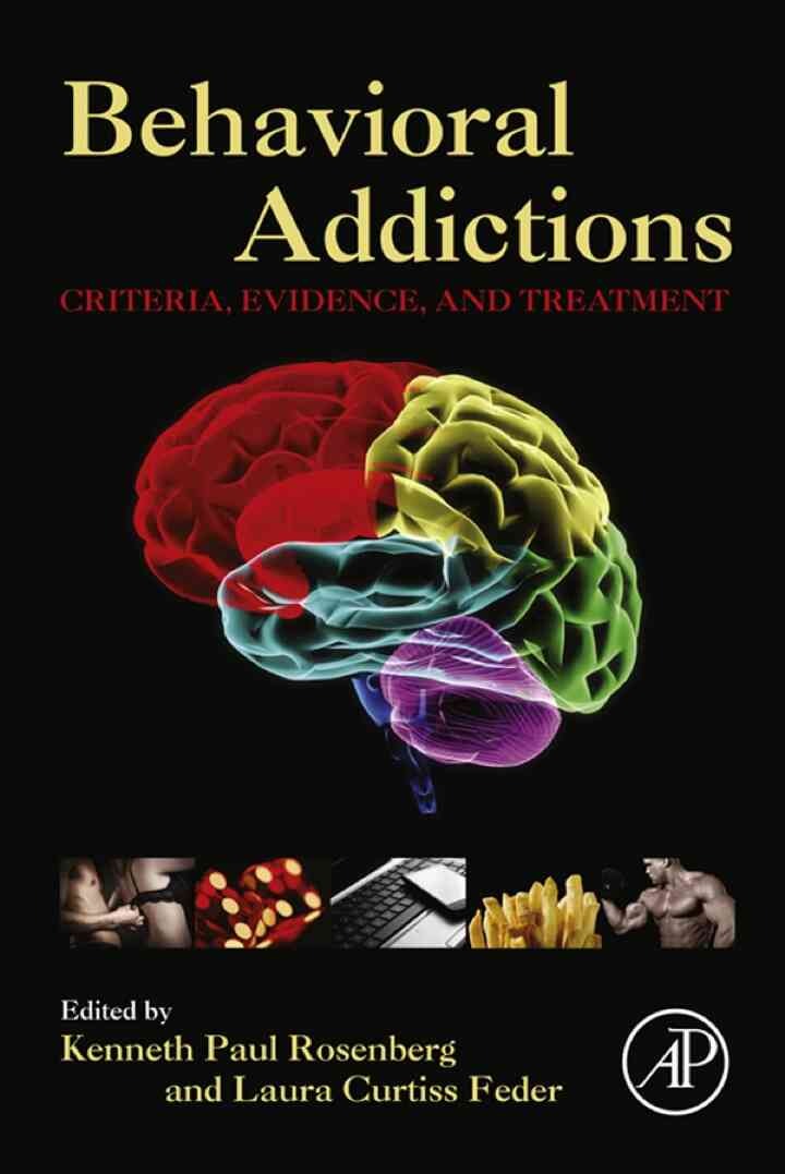 : Behavioral Addictions: Criteria, Evidence, and Treatment