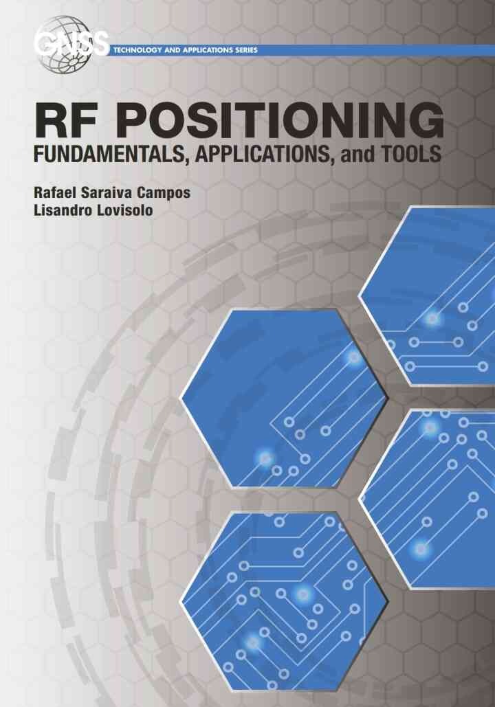 : RF Positioning: Fundamentals, Applications, and Tools, 1st Edition