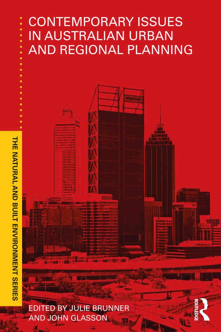 Contemporary Issues in Australian Urban and Regional Planning, 1st Edition