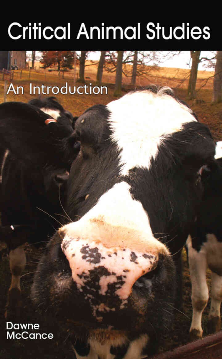 Critical Animal Studies: An Introduction