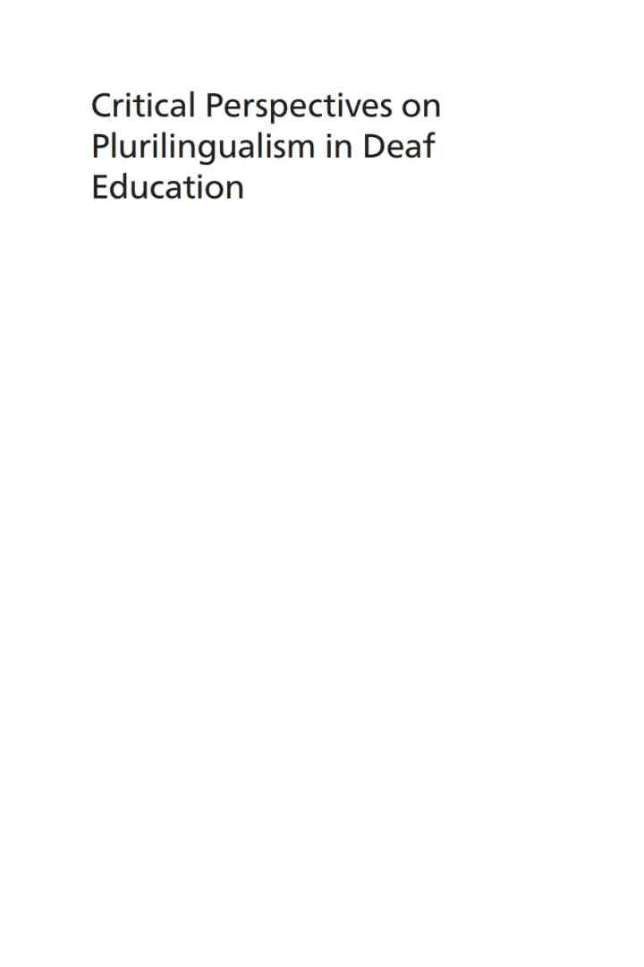 Critical Perspectives on Plurilingualism in Deaf Education