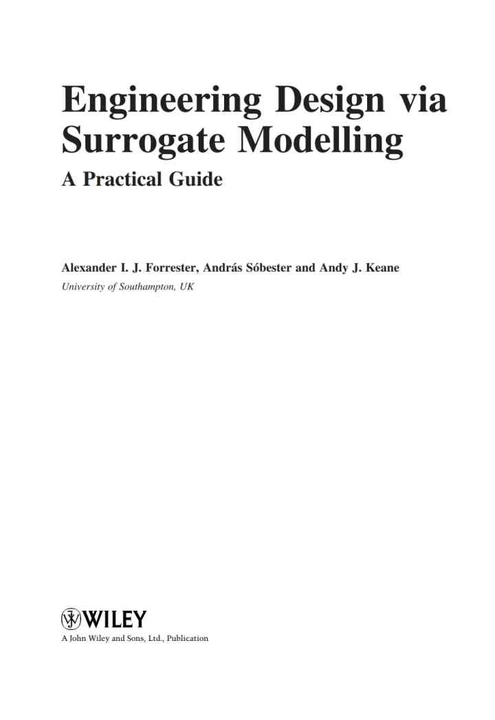 Engineering Design via Surrogate Modelling: A Practical Guide: A Practical Guide, 1st Edition