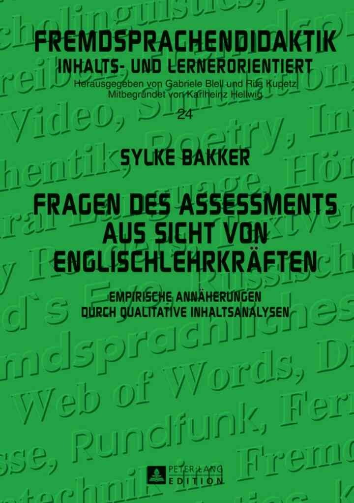 Fragen des Assessments aus Sicht von Englischlehrkraeften: Empirische Annaeherungen durch qualitative Inhaltsanalysen