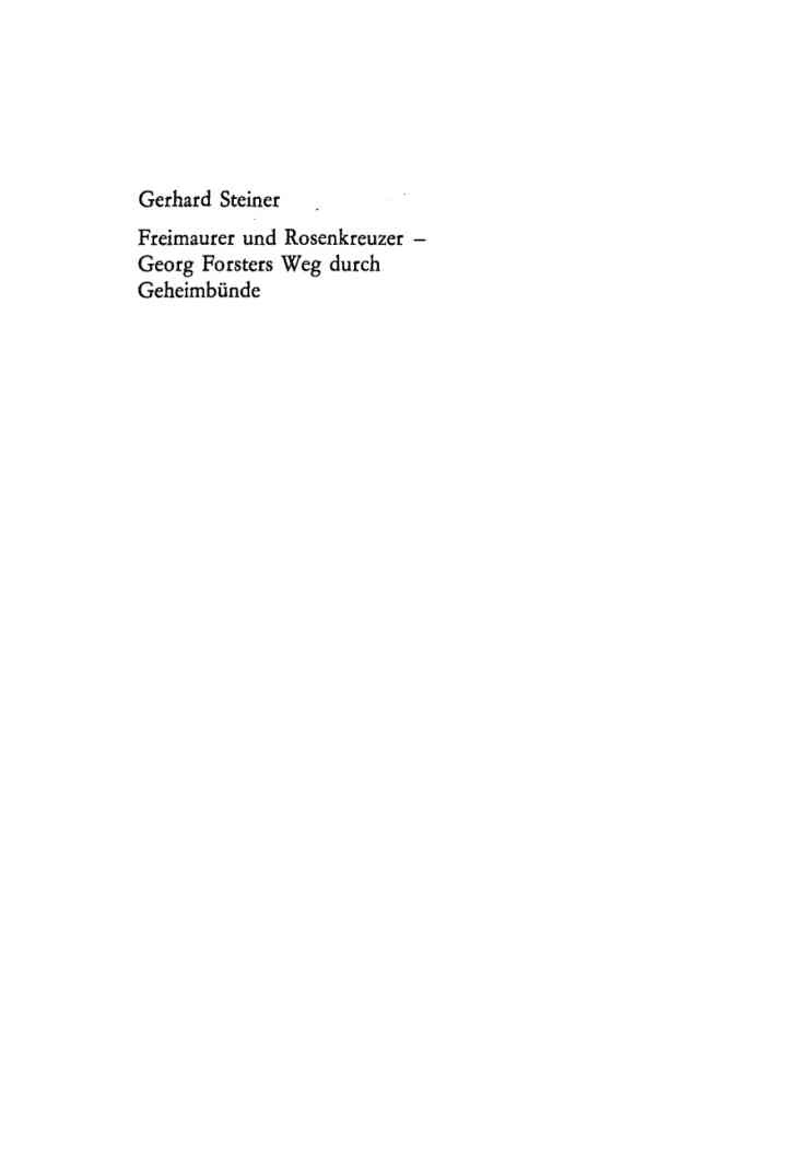 Freimaurer und Rosenkreuzer – Georg Forsters Weg durch Geheimbünde: Neue Forschungsergebnisse auf Grund bisher unbekannter Archivalien, 1st Edition