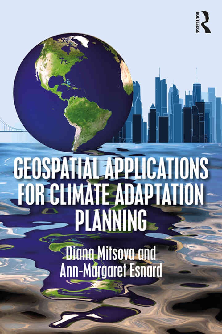 Geospatial Applications for Climate Adaptation Planning, 1st Edition