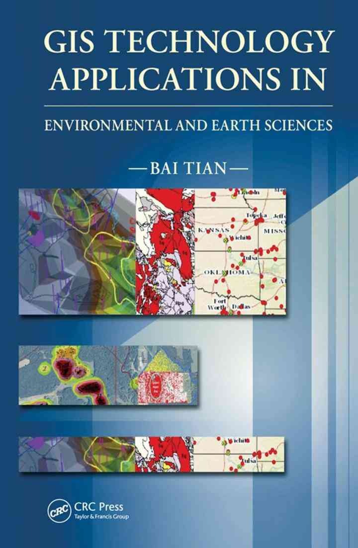 GIS Technology Applications in Environmental and Earth Sciences, 1st Edition