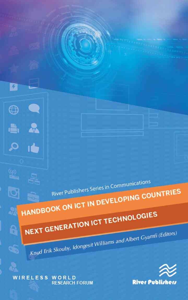 Handbook on ICT in Developing Countries: Next Generation ICT Technologies