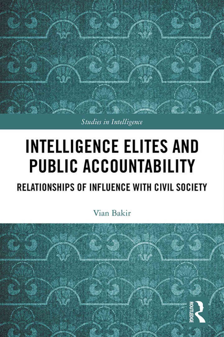 Intelligence Elites and Public Accountability: Relationships of Influence with Civil Society