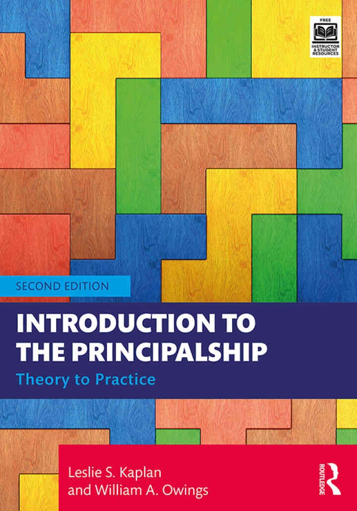 Introduction to the Principalship: Theory to Practice, 2nd Edition