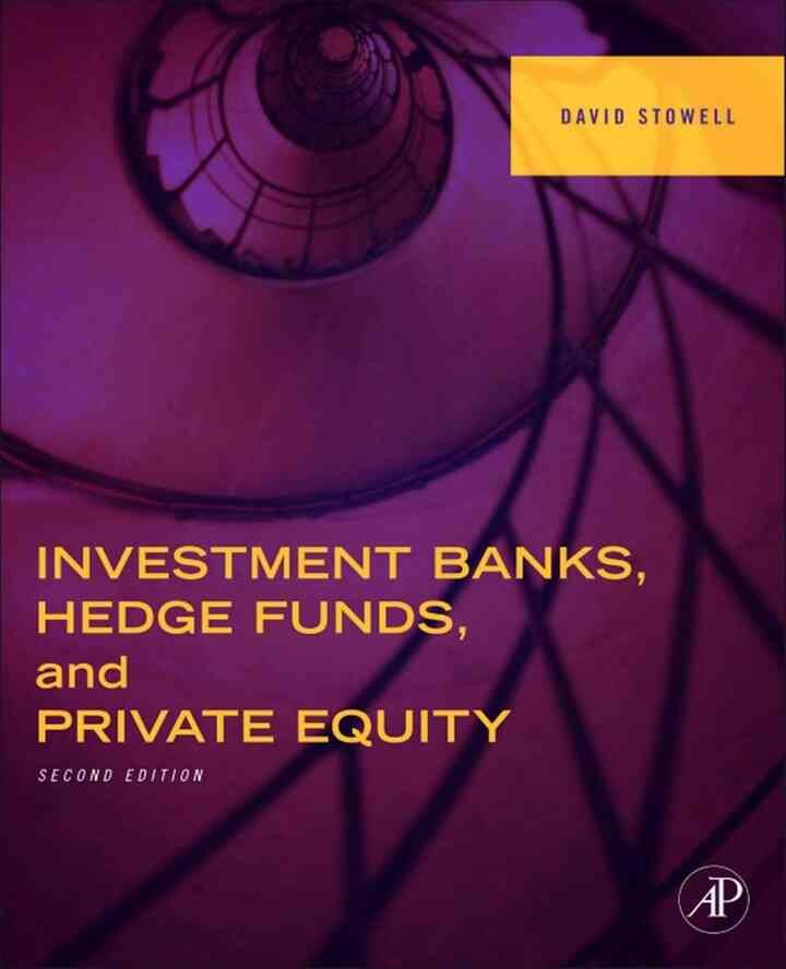 Investment Banks, Hedge Funds, and Private Equity