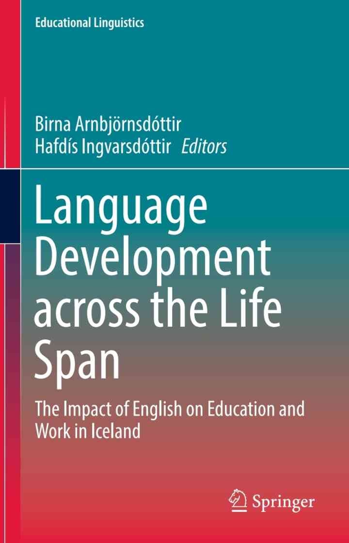 Language Development across the Life Span: The Impact of English on Education and Work in Iceland