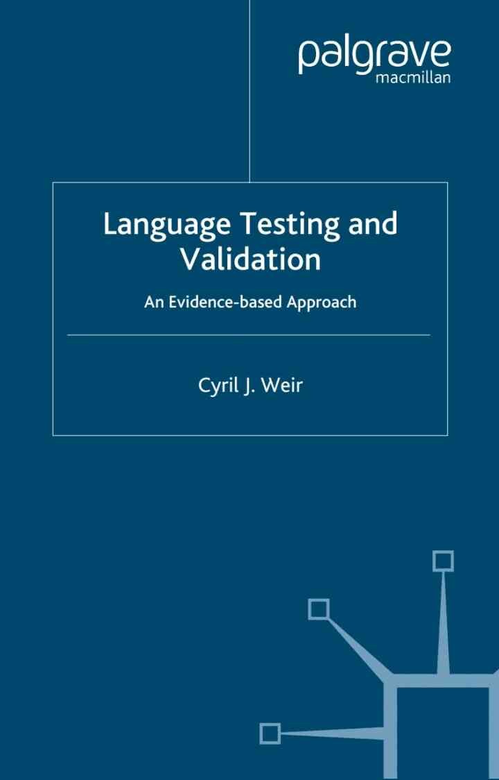 Language Testing and Validation: An Evidence-Based Approach