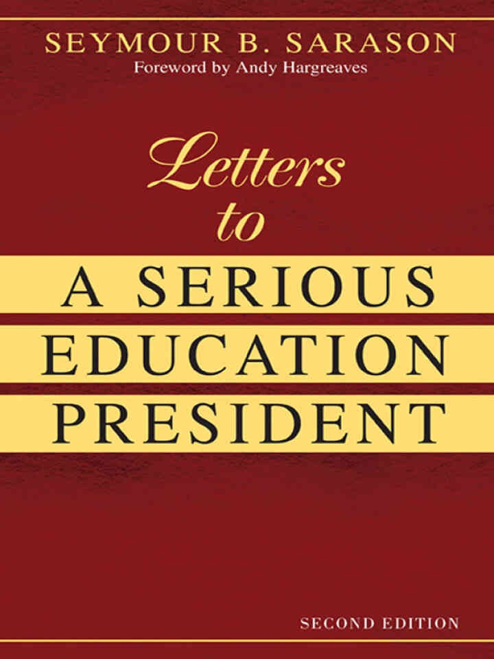 Letters to a Serious Education President, 2nd Edition