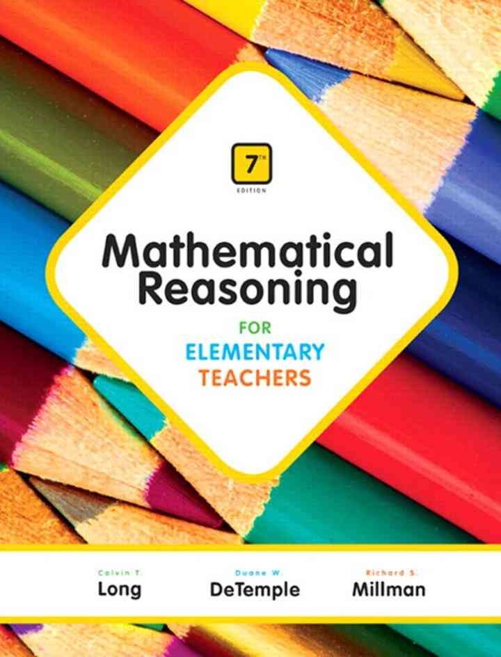 Mathematical Reasoning for Elementary Teachers, 7th Edition