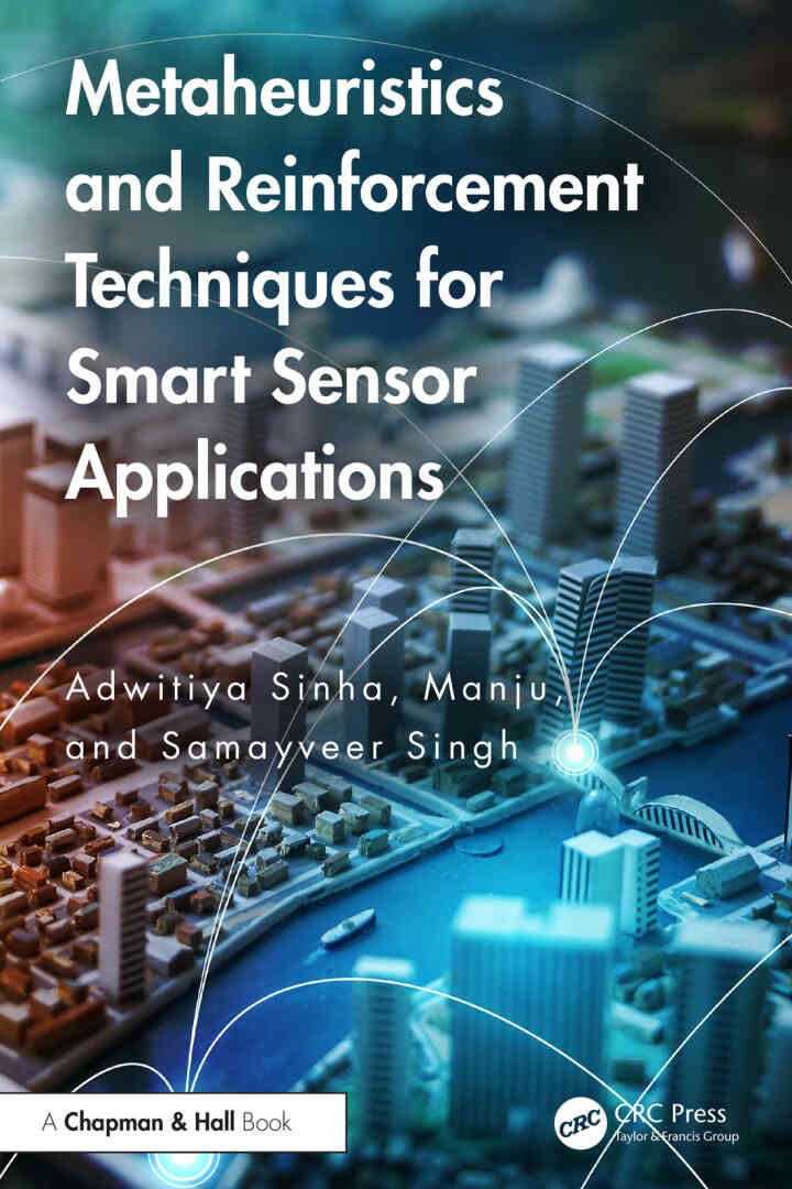 Metaheuristics and Reinforcement Techniques for Smart Sensor Applications, 1st Edition