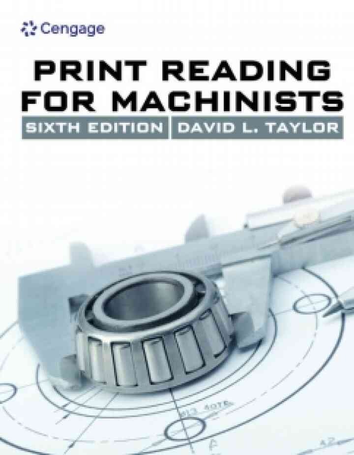 MindTap Blueprint Reading, 1 term (6 months) Instant Access for Taylor's Print Reading for Machinists, 6th Edition