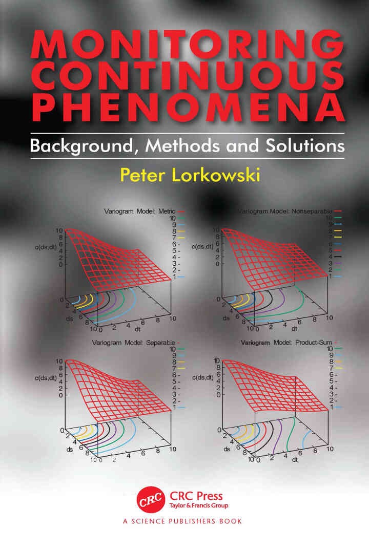 Monitoring Continuous Phenomena: Background, Methods and Solutions, 1st Edition