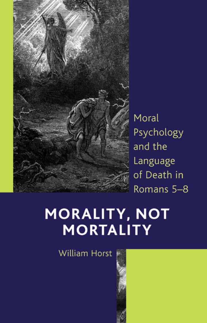 Morality, Not Mortality: Moral Psychology and the Language of Death in Romans 5–8