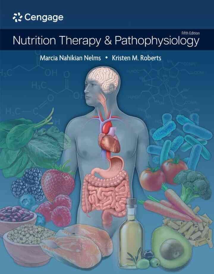 Nutrition Therapy & Pathophysiology, 5th Edition