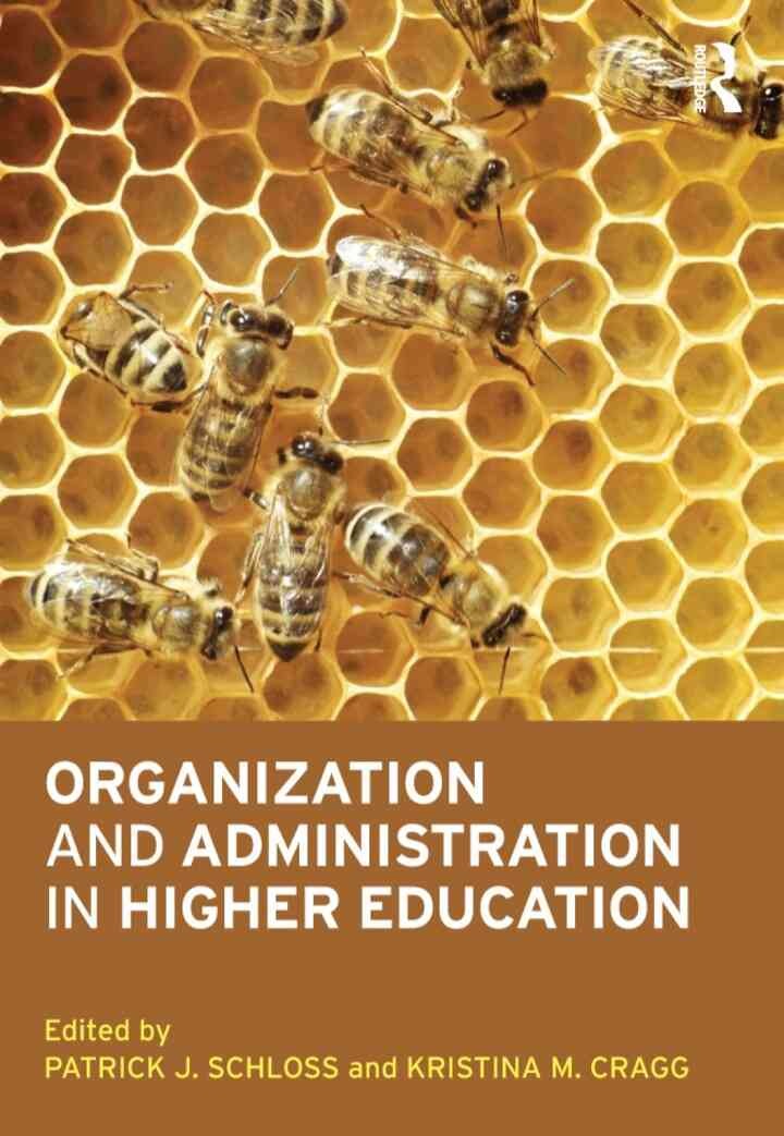 Organization and Administration in Higher Education