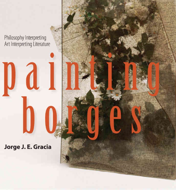 Painting Borges: Philosophy Interpreting Art Interpreting Literature