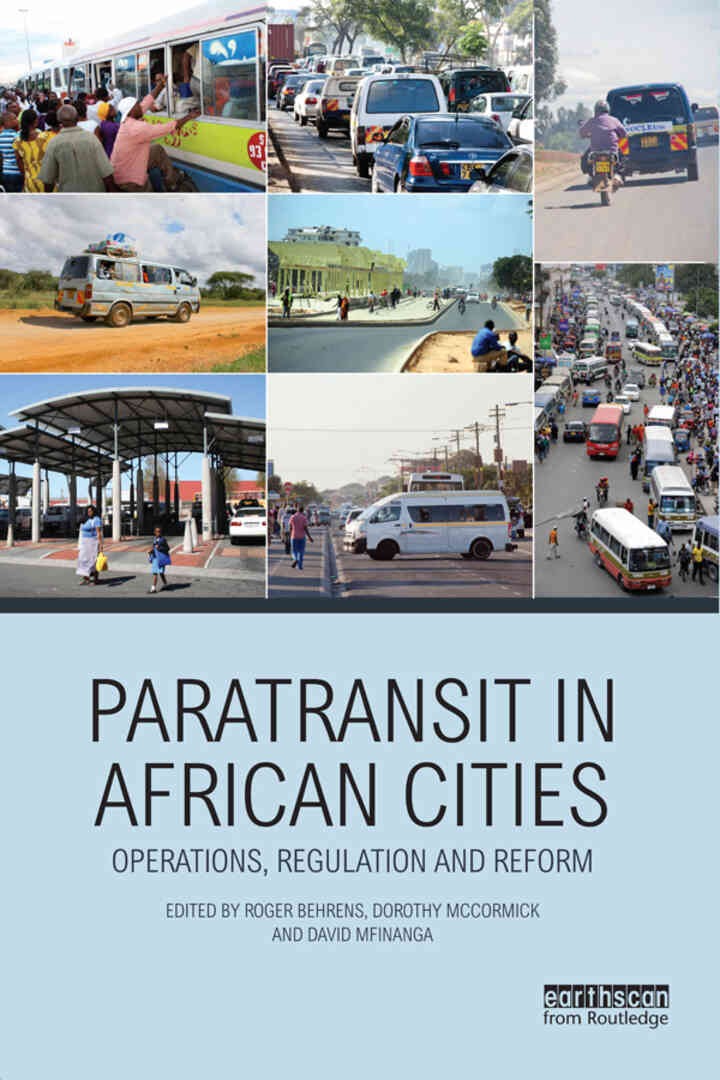 Paratransit in African Cities: Operations, Regulation and Reform, 1st Edition