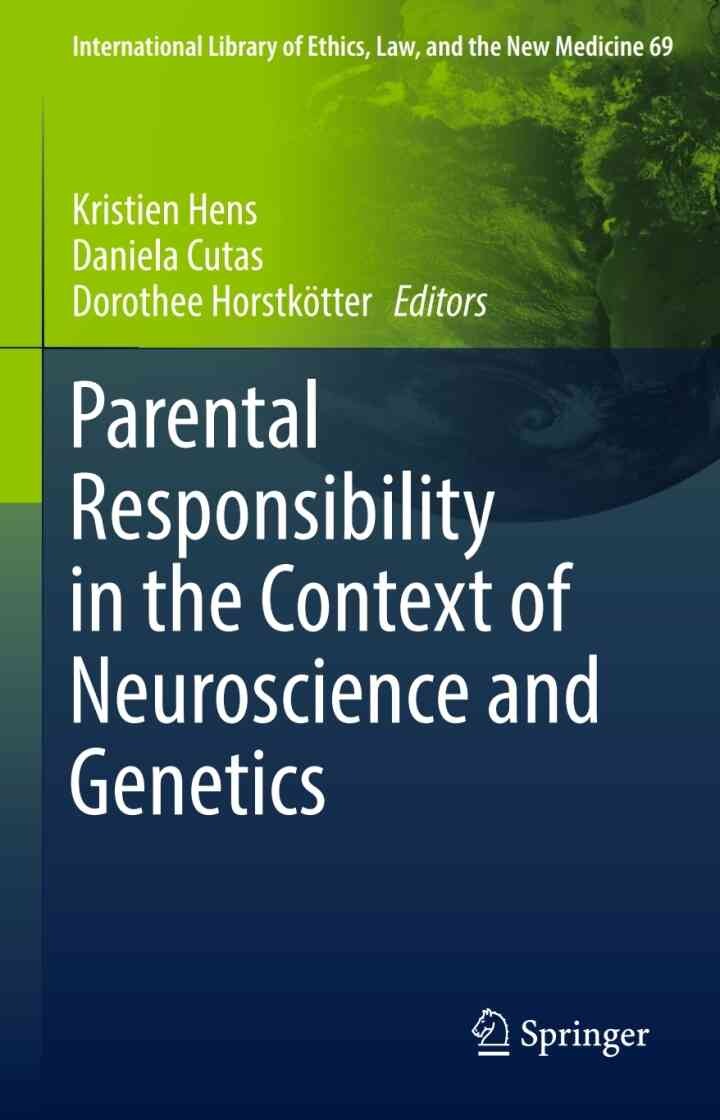 Parental Responsibility in the Context of Neuroscience and Genetics