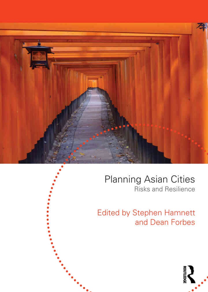 Planning Asian Cities: Risks and Resilience, 1st Edition