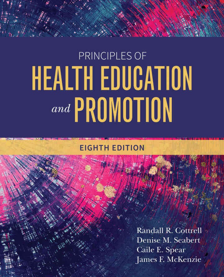 Principles of Health Education and Promotion, 8th Edition