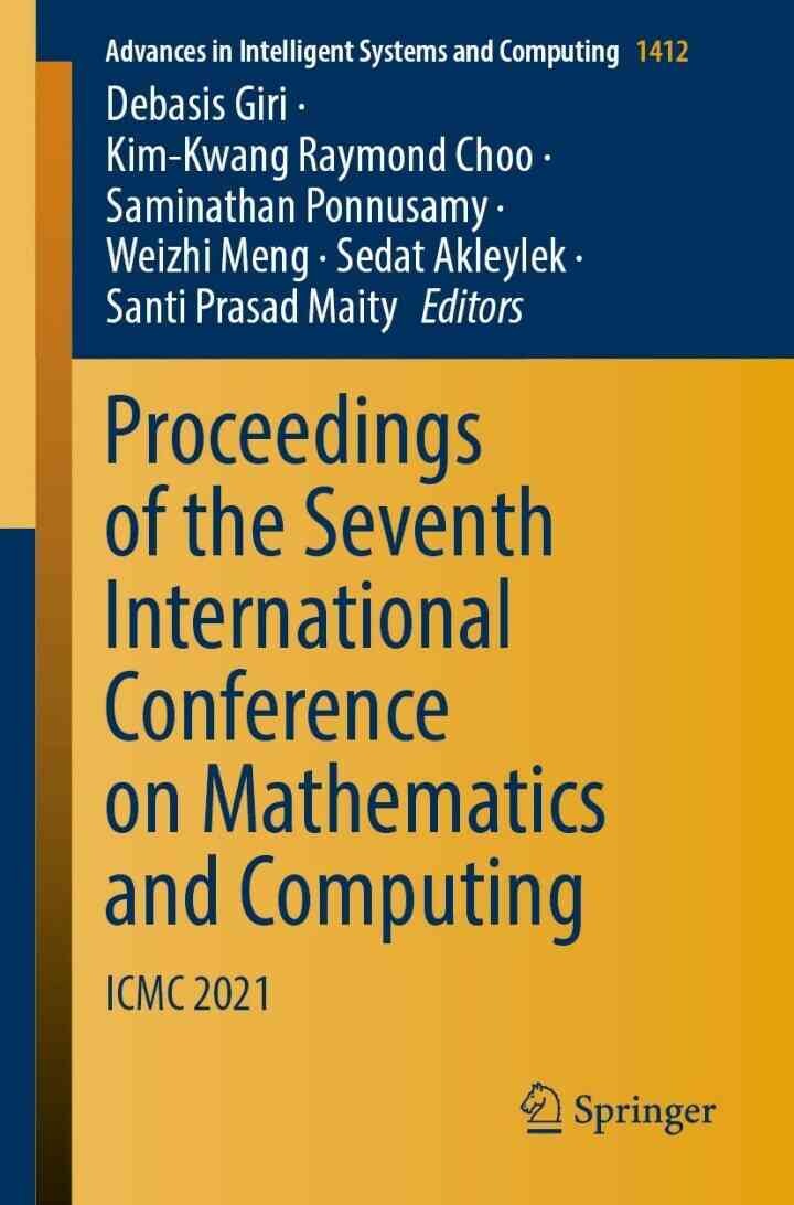 Proceedings of the Seventh International Conference on Mathematics and Computing: ICMC 2021