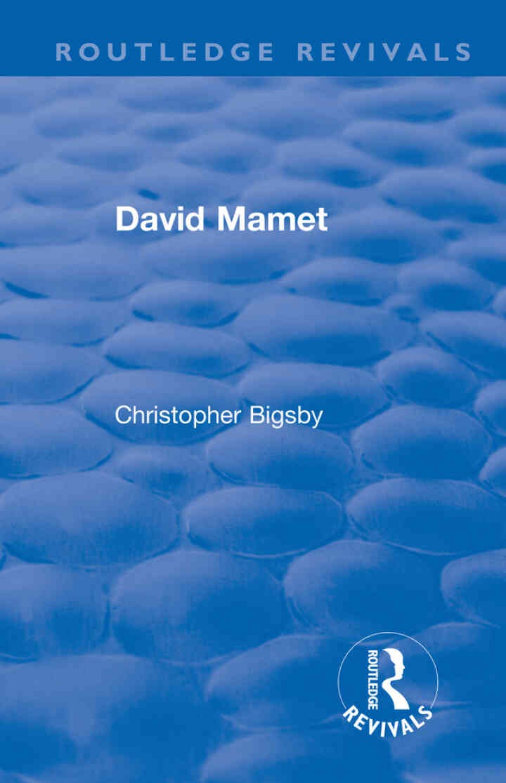 Routledge Revivals: David Mamet (1985), 1st Edition