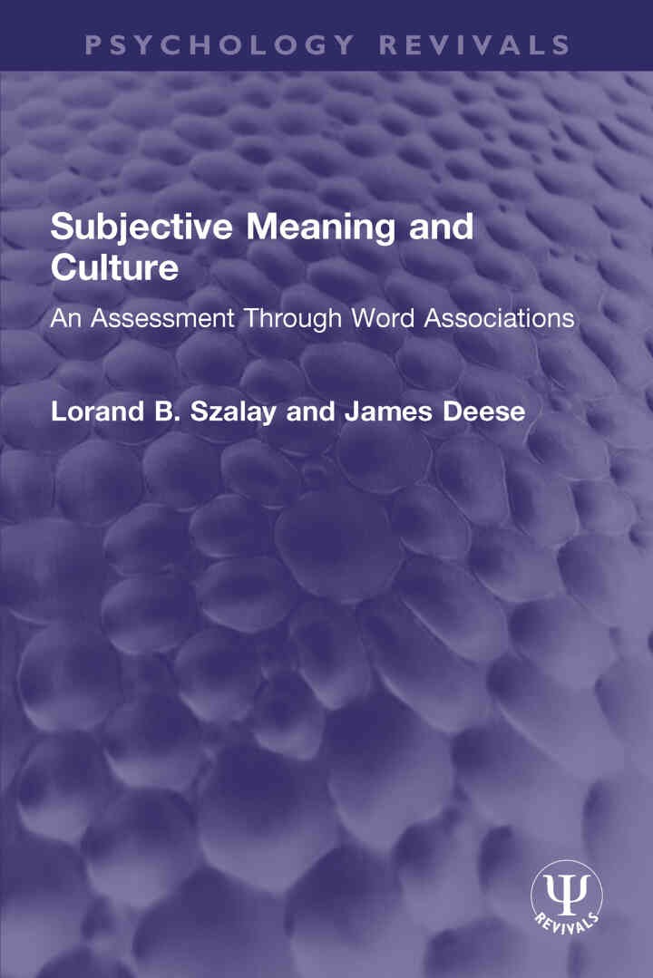 Subjective Meaning and Culture: An Assessment Through Word Associations