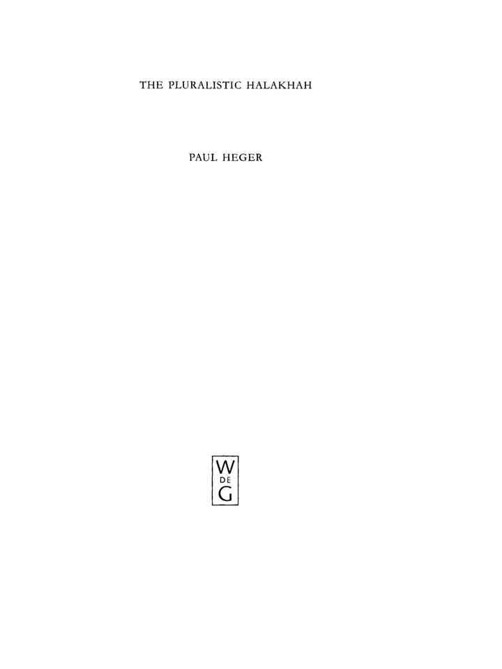 The Pluralistic Halakhah: Legal Innovations in the Late Second Commonwealth and Rabbinic Periods, 1st Edition