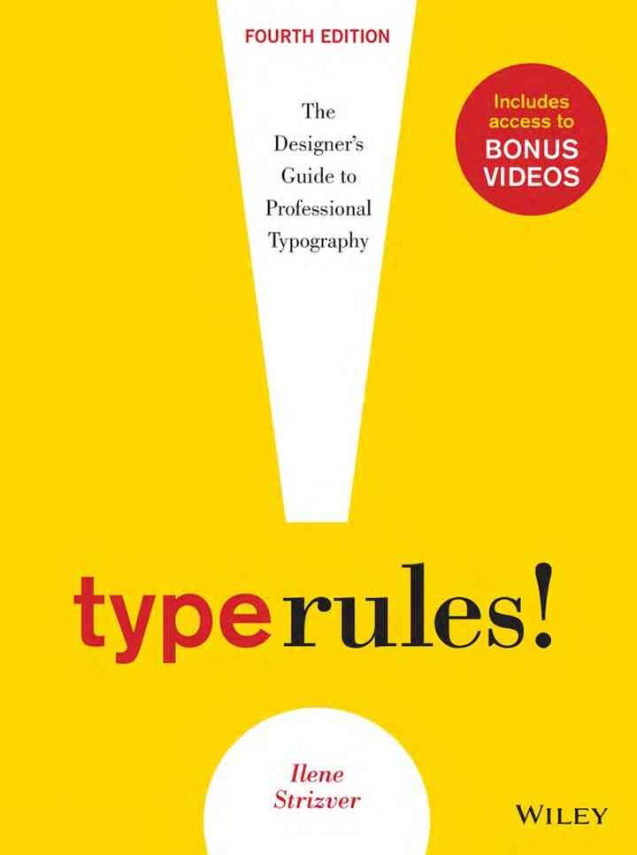 Type Rules: The Designer's Guide to Professional Typography