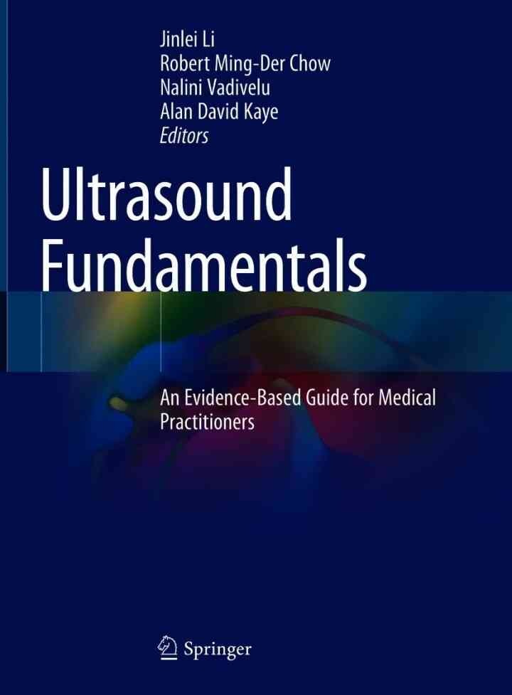 Ultrasound Fundamentals: An Evidence-Based Guide for Medical Practitioners